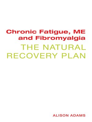 cover image of Chronic Fatigue, ME and Fibromyalgia